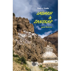 Ladakh & Zanskar - guida illustrata