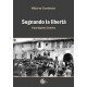 Sognando la libertà - il partigiano Sandro