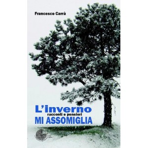 L'inverno mi assomiglia